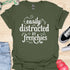 Easily distracted by frenchies - V4 - Magical Text T-Shirt